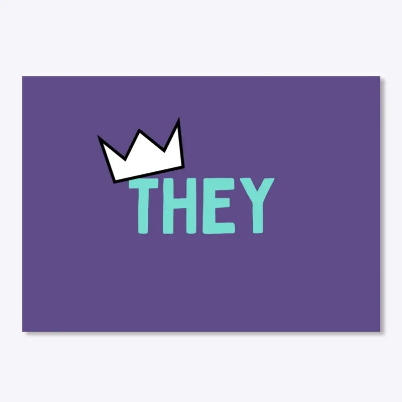 They Crown Sticker